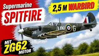 Supermarine Spitfire | 2,5 m Warbird in Holzbauweise mit ZG62 | Pilot: Nico Haubner