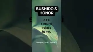 Bushido's Honor #samurai #ninja #selfimprovement