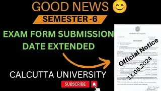 CU 6 Sem Exam Form submission Date Extended 2024| BA, BSC ,BCOM | Cu exam Form fillup Date Extended