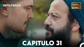 Infiltrado Cap&iacute;tulo 31 (Doblado en Espa&ntilde;ol) (FULL HD)