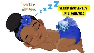 Relaxing Lullaby for babies Soothing voice  Sleep in 5 minutes