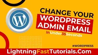How to change WordPress admin email address- In Under 30 Seconds