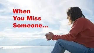 Miss You Quotes |Missing You Quotes With Images |Long Distance Missing Quotes With Message and Image