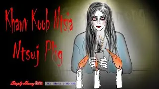 Hmong Dark Magic | Khawv Koob Ntsia Ntsuj Plig 10/20/24
