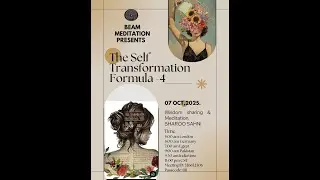 The Self Transformation Formula-4 by Master Sharoo Sahni #meditation #patriji
