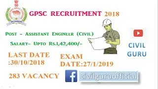 #GOVERNMENTJOBS, #CIVILJOBS,  GOVT.JOBS FOR CIVIL ENGINEER IN GPSC 2018