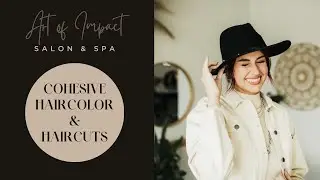 Cohesive Haircolor & Haircuts: 3 Steps | Art of Impact Salon & Spa | Streetsboro OH