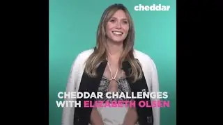 Elizabeth Olsen | Cheddar Challenges