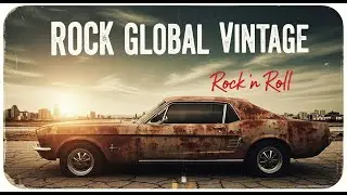 Best Rock Global Vintage 🎸 Rock n Roll 🔥 Born to Rock &ndash; Classic Vibes of the Past