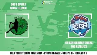DOOS OPTICA MOYA TILOVER vs CB SERIGRAFIAS CUCAS LOS REALEJOS | Jornada 2 - Fase 1 - 2022/2023