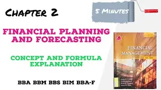Financial Planning & Forecasting: Formula Explanation | Essential Guide for | BBS | BBA BBM four sem