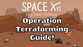 SpaceXYZ: Как ПРОЙТИ операцию &laquo;Терраформирование&raquo; и открыть планету Y!