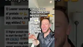 3 Tips To Hit Your Protein Goal WITHOUT Going Over Calories!