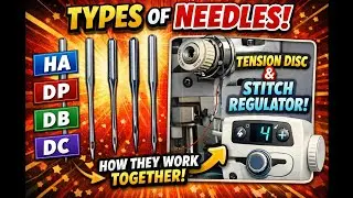 Types of Sewing Machine Needles Explained (HA, DP, DB, DC) Sizes, Uses & Perfect Tension Setup
