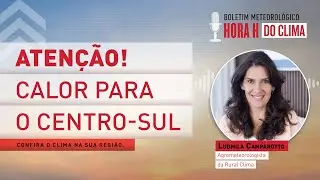 Chuvas ao norte e centro-sul com temperaturas altas | Boletim Meteorol&oacute;gico 11 a 18/03