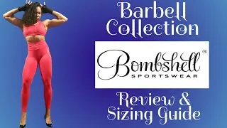 Bombshell Sportswear: New Barbell Collection Review |Try On Haul | Sizing & Fit Guide | Activewear