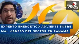 Nanik Singh experto energ&eacute;tico advierte del mal manejo del sector solar en Panam&aacute;