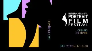 International Portrait Film Festival - Official Selection 2022