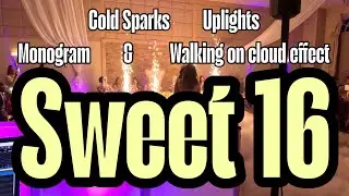Sweet 16 DJ Lighting & Special Effects | Cold Sparks, Dancing on Clouds | New Jersey 