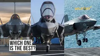 The F-35 Variants | Which One Is The Best?