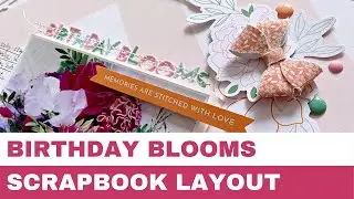 #29 Birthday Blooms - Scrapbook Layout with Pinkfresh Studio's Let's Stay Home collection