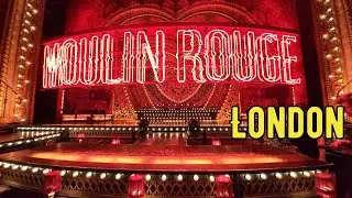 Moulin Rouge Musical in London and tips on how to find the best seats for you!