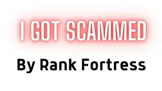 Scammed By William Jones SEO:  Rank Fortress Digital Agency Reviewed (AKA Google My Business SEO)