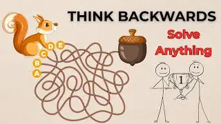 THINK BACKWARDS: The Inversion Mental Model That Solves Impossible Problems.