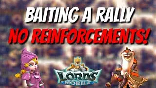The Worthy Baby Rally Trap Is Being Naughty! - Lords Mobile