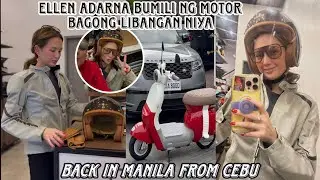 Ellen Adarna back in Manila bumili ng bagong motor excited iexplore ang Pilipinas sa new hobby niya