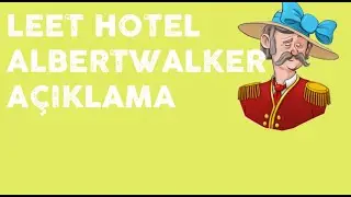 AlbertWalker İle A&ccedil;ıklama
