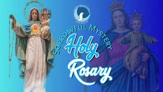 ARC | HOLY ROSARY IN ENGLISH | SORROWFUL MYSTERY | AUXILIUM RENEWAL CENTRE