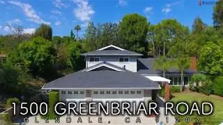 1500 Greenbriar Rd Glendale Ca 91207 Just Listed by Raffi Soualian