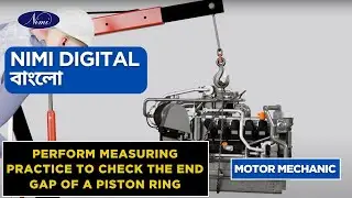 Perform measuring practice to check the end gap of a piston ring | NIMI | DIGITAL | BENGALI |