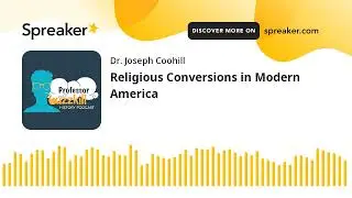 Religious Conversions in Modern America