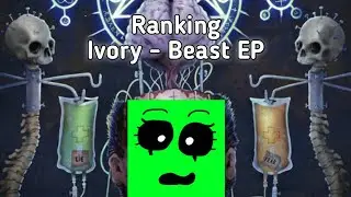 Ranking IVORY - Beast EP