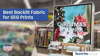 What is the Best Backlit Fabric for SEG Prints?