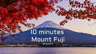 Mount Fuji 4K - Japanese music (60FPS)