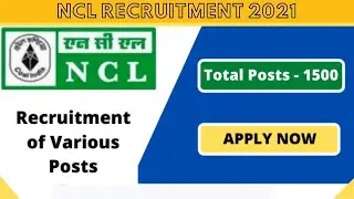 NCL Recruitment 2021 Apply 1500 Apprentice Vacancies @ nclcil.in