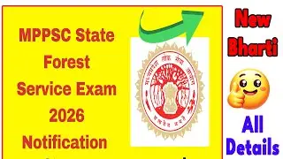 MPPSC Vacancy 2026 | MPPSC State Forest Service Recruitment 2026 #mpsarkaribharti