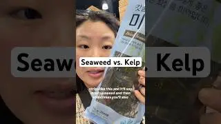 Seaweed vs. Kelp