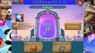 🗡Lords Mobile - Vergeway - Chapter 5 Stage 13