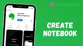 How to Create Notebook on Evernote App | 2021