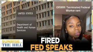 Former Fed Worker 'BLINDSIDED' by DOGE FIRING, Turns to TIKTOK to SPEAK OUT | SUNRISE