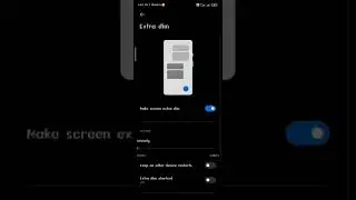 Enable miui extra dim feature on xiaomi redmi poco Phones