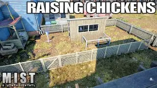 Giving NPCs Guns & Raising Chickens | Mist Survival Gameplay | Part 35