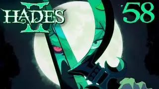 SB Plays Hades II 58 - It
