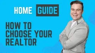 How To Choose Your Realtor