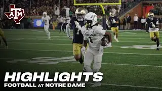 Highlights: A&M 41, Notre Dame 40