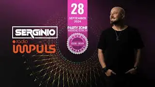 DJ SERGINIO @ RADIO IMPULS (PARTY ZONE WEEKEND EDITION) 28.09.2024